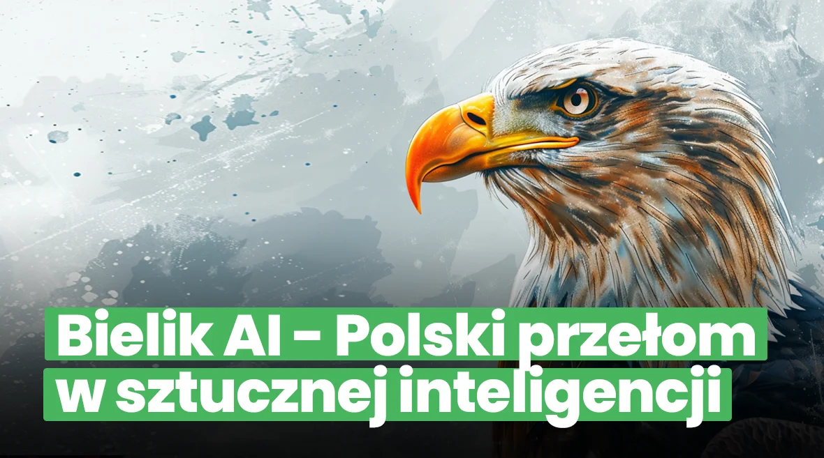Bielik AI - Polski przełom w sztucznej inteligencji